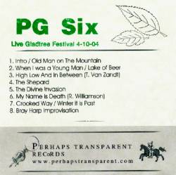 P.G. Six : Live Gladtree Festival 4-10-04